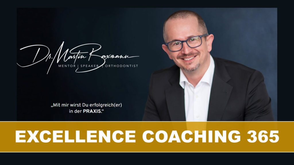 Excellence Coaching 365 mit Dr. Dr. Martin Baxmann